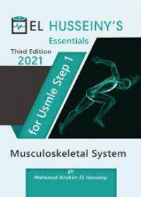 EL HUSSEINY'S Essentials For USMLE Step 1 : Musculoskeletal System 2021, 3e