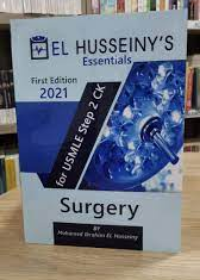 EL HUSSEINY'S Essentials For USMLE Step 2 CK : Surgery