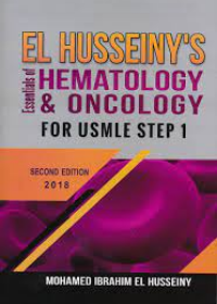 El Husseiny's Essentials of Hematology & Oncology for USMLE Step 1, 2E**