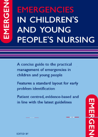 Emergencies in Children's and Young People's Nursing