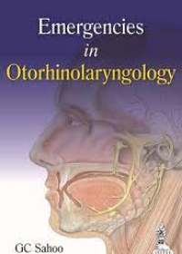 Emergencies in Otorhinolaryngology