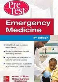 Emergency Medicine Pretest Self-Assessment and Review, 4E**