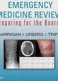 Emergency Medicine Review Preparing for the Boards