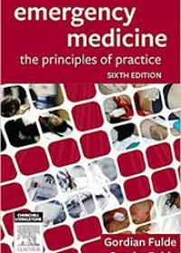 Emergency Medicine, The Principles of Practice, 6e**