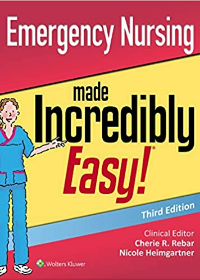 Emergency Nursing Made Incredibly Easy, 3e