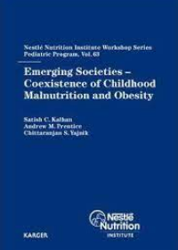Emerging Societies - Coexistence of Childhood Malnutrition and Obesity