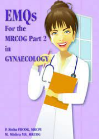 EMQ's for the MRCOG Part 2 in Gynaecology