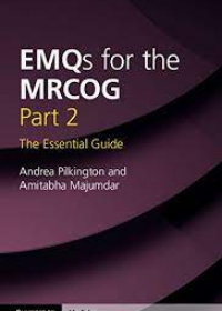 EMQs for the MRCOG Part 2: The Essential Guide