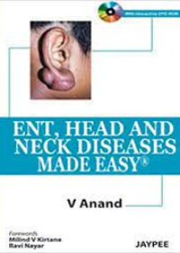 ENT, Head & Neck Diseases Made Easy