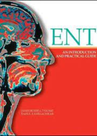 ENT: An Introduction and Practical Guide