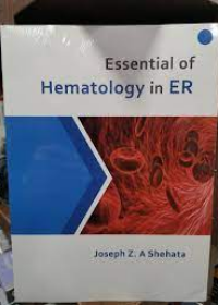 Essential Of Hematology in ER