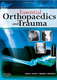 Essential Orthopaedics and Trauma, With STUDENT CONSULT Online Access, 5e