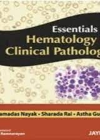 Essentials in Hematology & Clinical Pathology