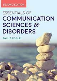 Essentials of Communication Sciences & Disorders, 2e