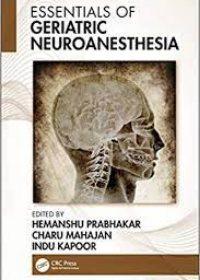 Essentials of Geriatric Neuroanesthesia