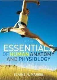 Essentials Of Human Anatomy And Physiology, 10e