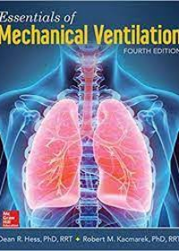 Essentials of Mechanical Ventilation, 4E