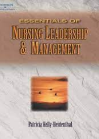 Essentials of Nursing Leadership & Management