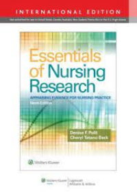 Essentials of Nursing Research: Appraising Evidence for Nursing Practice, 9e**