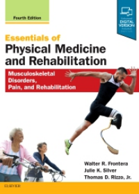 Essentials of Physical Medicine and Rehabilitation, Musculoskeletal Disorders, Pain, and Rehabilitation, 4e