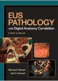 EUS Pathology with Digital Anatomy Correlation: A Text & Atlas