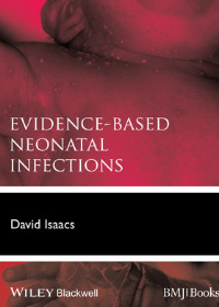 Evidence-Based Neonatal Infections