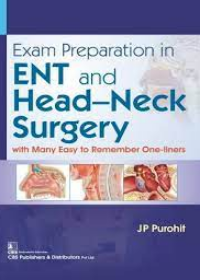 Exam Preparation in ENT and Head-Neck Surgery with Many Easy to Remember One-liners (PB)