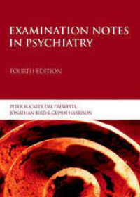 Examination Notes in Psychiatry, 4e