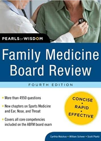 Family Medicine Board Review: Pearls of Wisdom, 4e