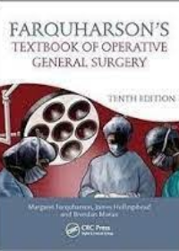 Farquharson's Textbook of Operative General Surgery, 10e