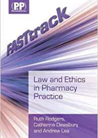 FASTtrack: Law and Ethics in Pharmacy Practice