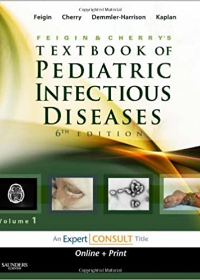 Feigin and Cherry's Textbook of Pediatric Infectious Diseases, 2-V 6e **