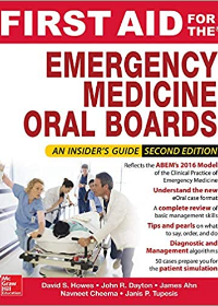 First Aid for the Emergency Medicine Oral Boards, 2e