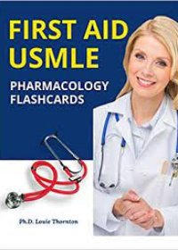 First Aid USMLE Pharmacology Flashcards: Quick and Easy study guide for The United States Medical Licensing Examination Step 1 New Practice tests with questions and answers