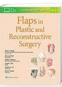 Flaps in Plastic and Reconstructive Surgery