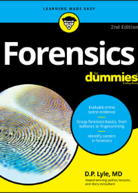 Forensics For Dummies, 2nd Edition