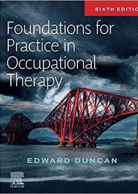 Foundations for Practice in Occupational Therapy, 6e