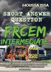 FRCEM INTERMEDIATE: SHORT ANSWER QUESTION (Full Colour, Volume 1)