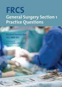 FRCS Section 1 General Surgery: Practice Questions