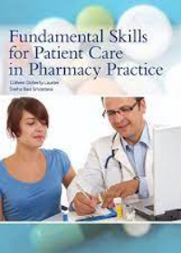 Fundamental Skills for Patient Care in Pharmacy Practice