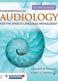 Fundamentals of Audiology for the Speech-Language Pathologist, 2e