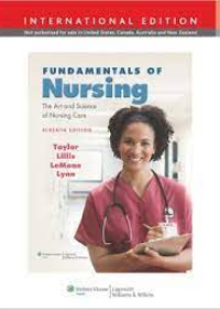 Fundamentals of Nursing: The Art and Science of Nursing Care, IE, 7e **