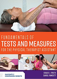 Fundamentals of Tests and Measures for the Physical Therapist Assistant