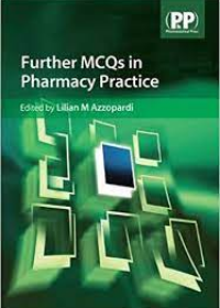 Further MCQs in Pharmacy Practice