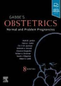 Gabbe's Obstetrics: Normal and Problem Pregnancies , Normal and Problem Pregnancies , 8e