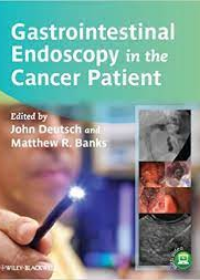 Gastrointestinal Endoscopy in the Cancer Patient