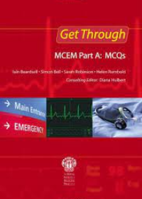 Get Through MCEM Part A: MCQs