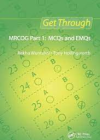 Get Through MRCOG Part 1: MCQs and EMQs