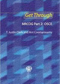 Get Through MRCOG Part 2: OSCE