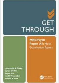 Get Through MRCPsych Paper A1: Mock Examination Papers